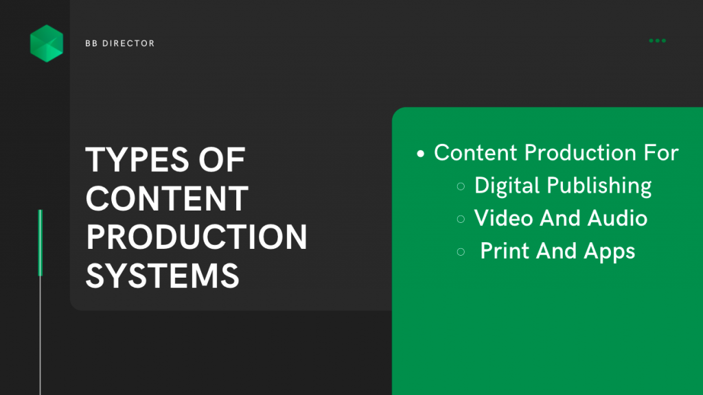 content production systems