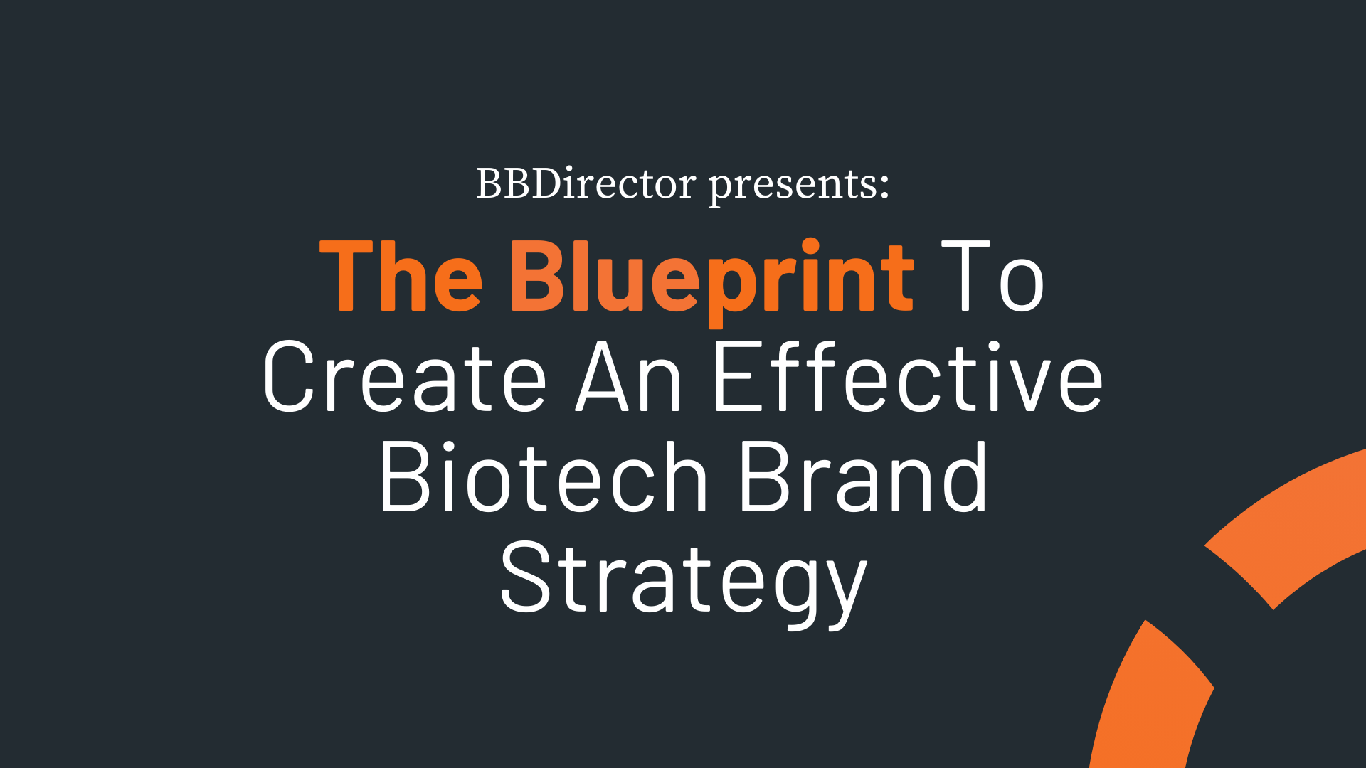Create An Effective Biotech Brand Strategy