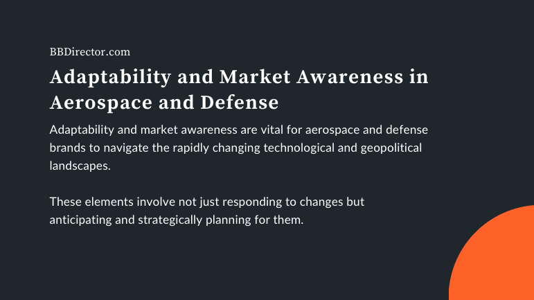Adaptability and Market Awareness in Aerospace and Defense