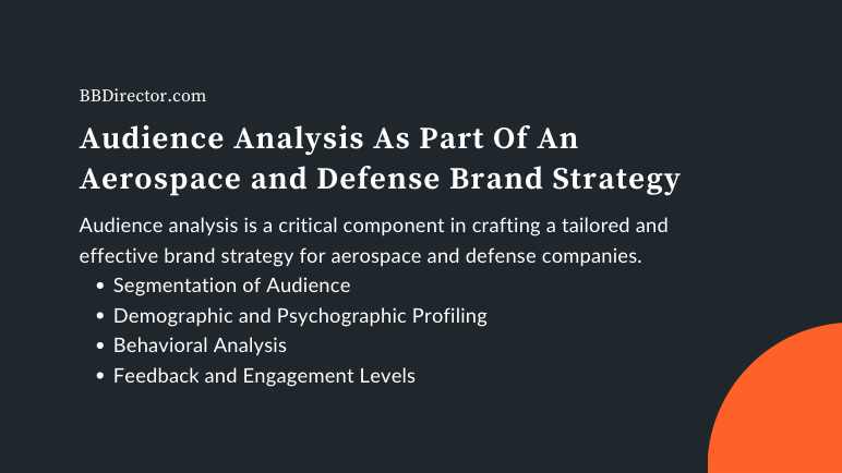 Audience Analysis As Part Of An Aerospace and Defense Brand Strategy