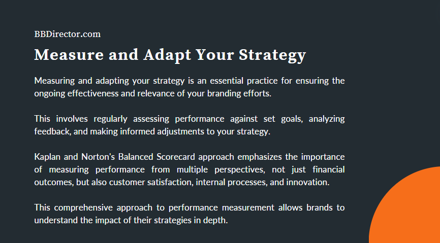 Measure and Adapt Your Strategy 