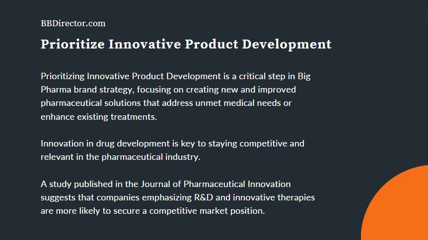 Prioritize Innovative Product Development