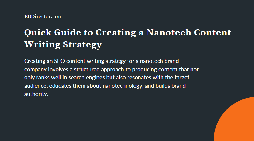 Quick Guide to Creating a Nanotech Content Writing Strategy