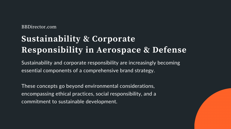 Sustainability & Corporate Responsibility in Aerospace & Defense 