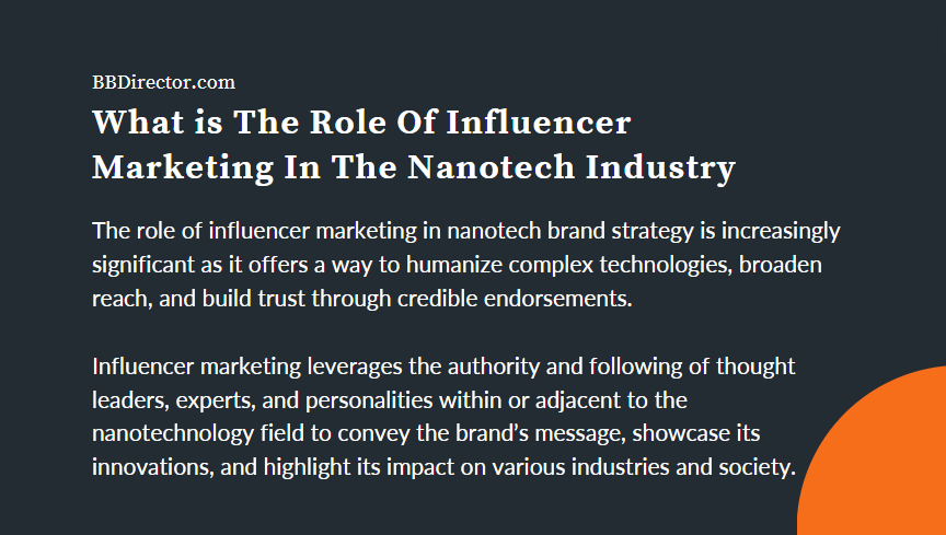 What is The Role Of Influencer Marketing In The Nanotech Industry