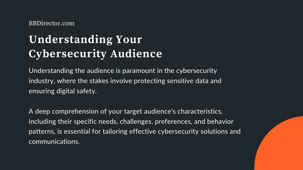 Understanding Your Cybersecurity Audience