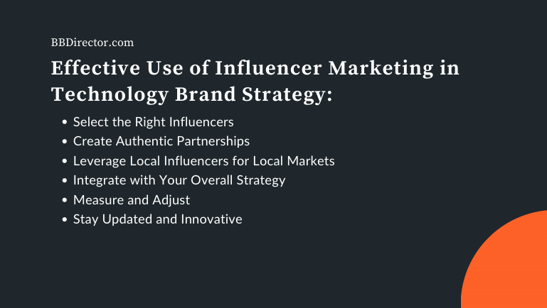 Effective Use of Influencer Marketing in Technology Brand Strategy