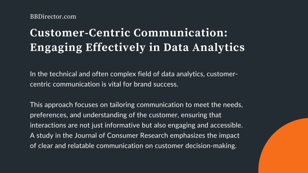 Customer-Centric Communication: Engaging Effectively in Data Analytics