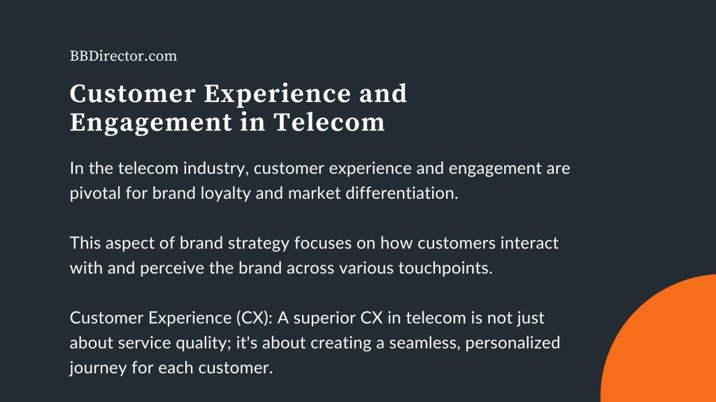 Customer Experience and Engagement in Telecom