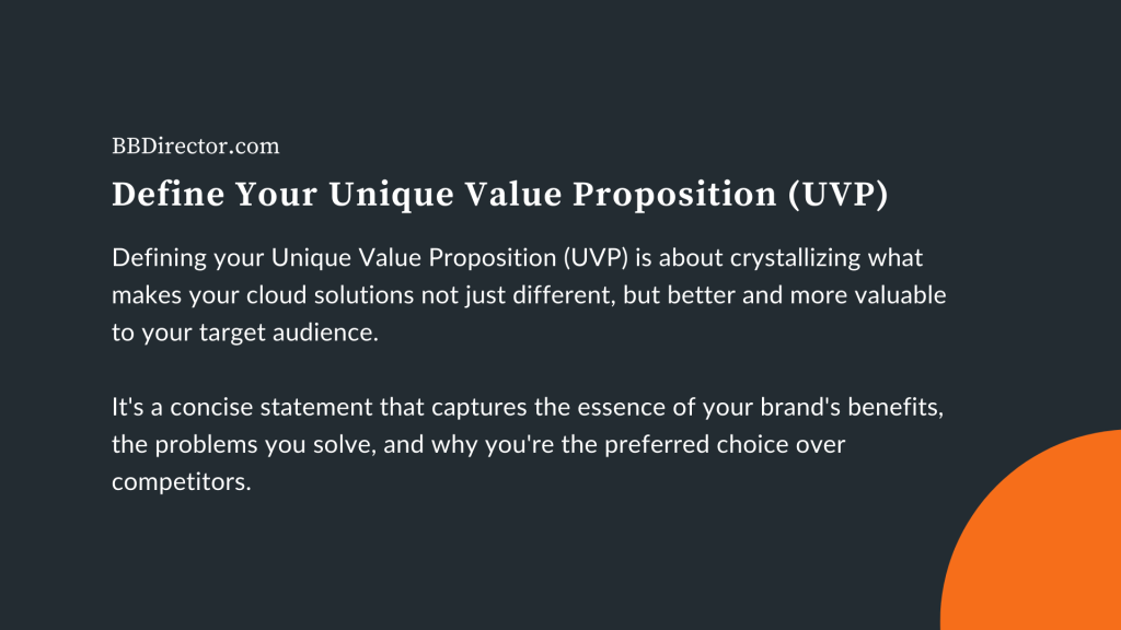 Define Your Unique Value Proposition (UVP)