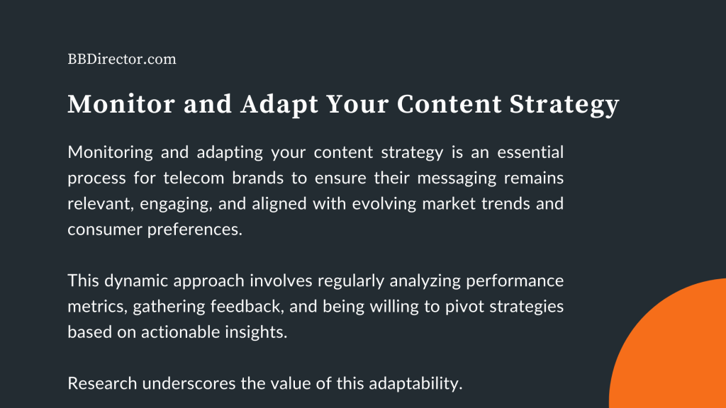 Monitor and Adapt Your Content Strategy