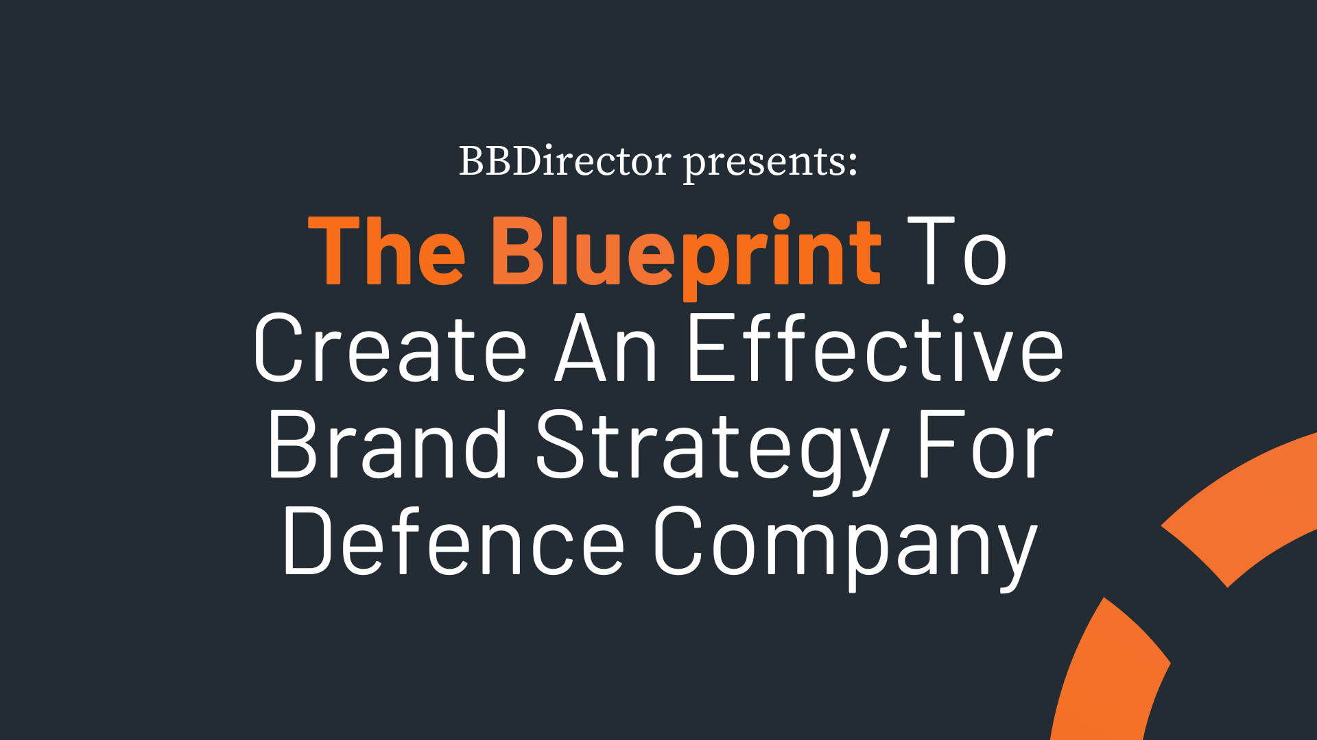 Brand strategy for defence company