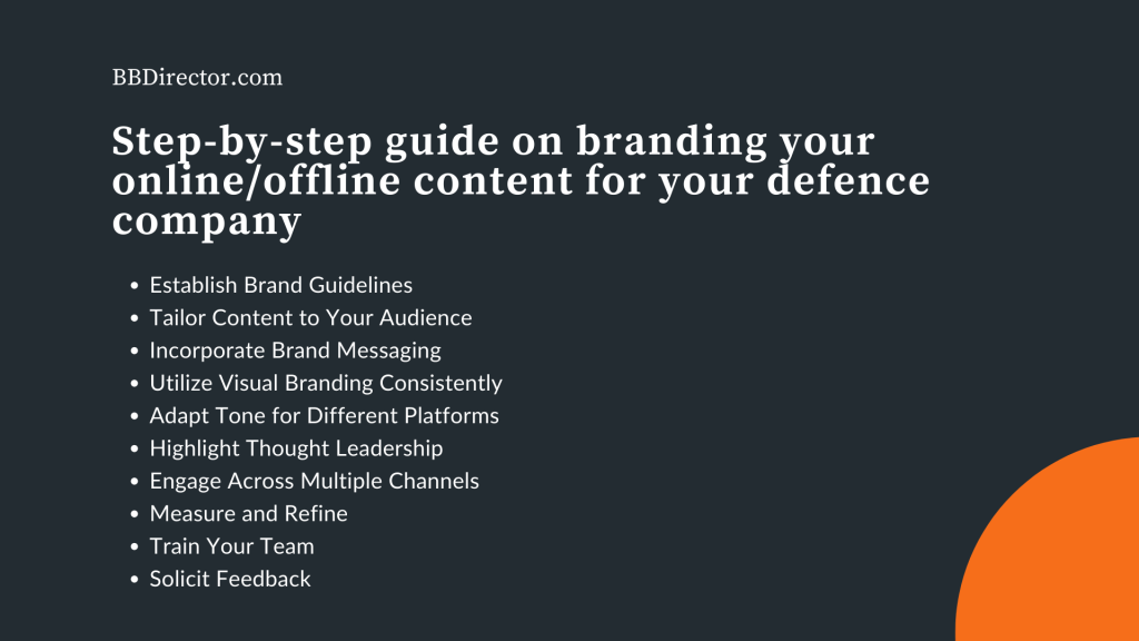Step-by-step guide on branding your online/offline content for your defence company brand strategy 